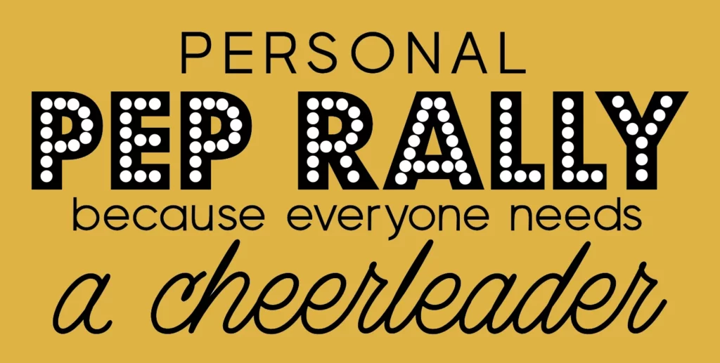 Logo: Personal Pep Rally - because everyone needs a cheerleader
